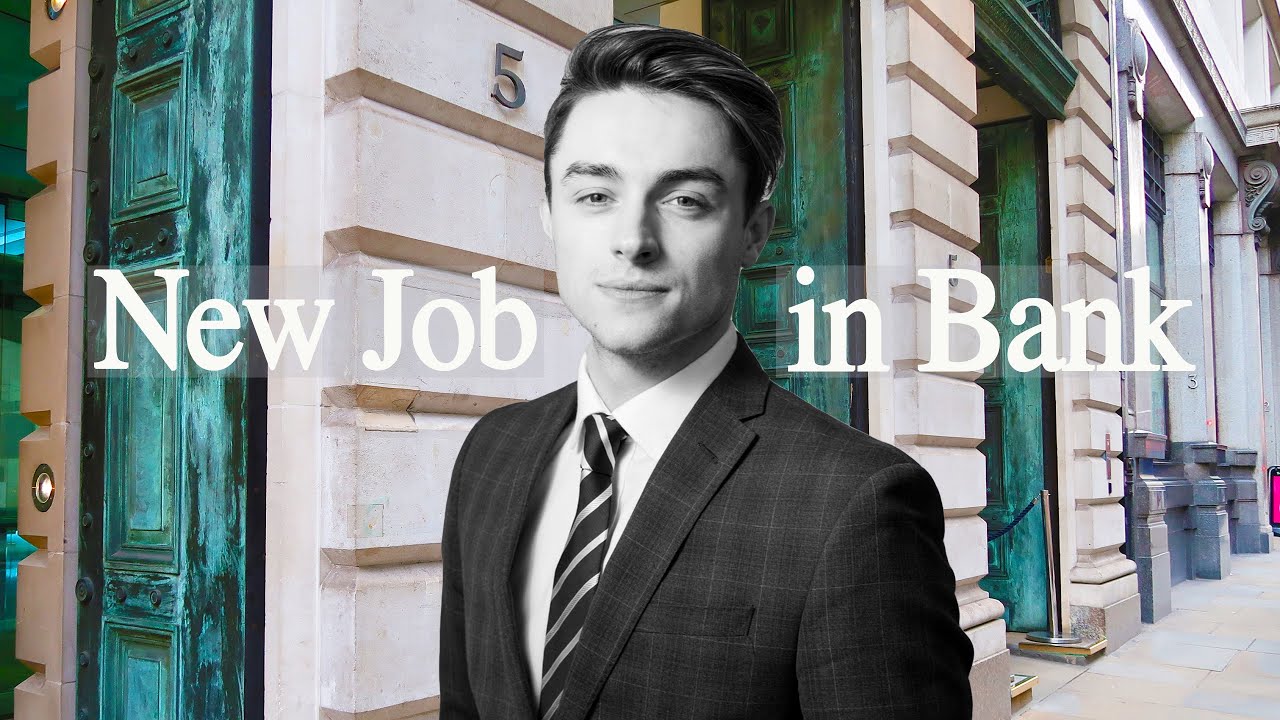 My First Week Working in the Bank